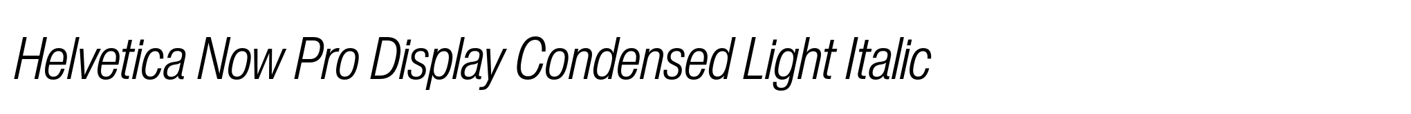 Helvetica Now Pro Display Condensed Light Italic image